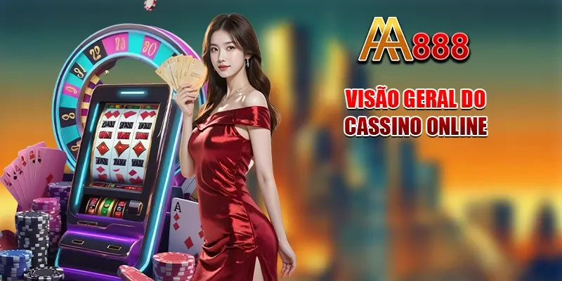 Visão geral do Cassino online